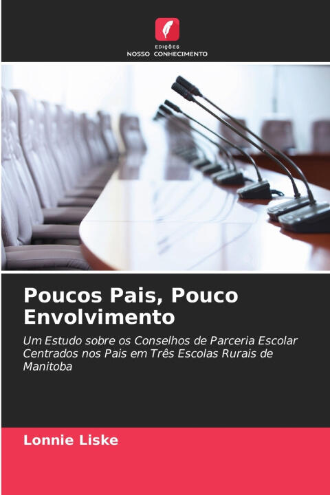Poucos Pais, Pouco Envolvimento