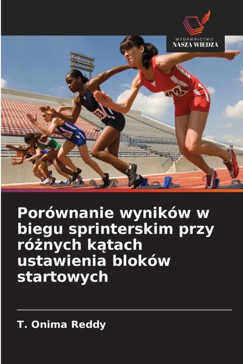 Porównanie wyników w biegu sprinterskim przy różnych kątach ustawienia bloków startowych