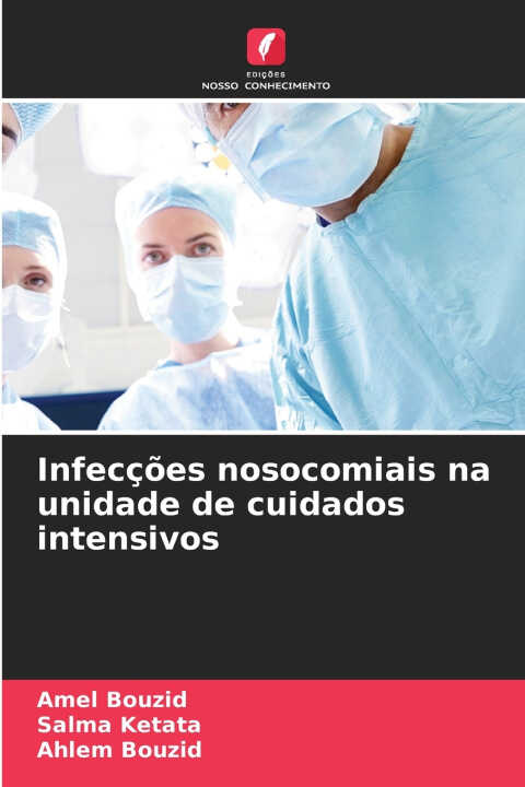 Infecções nosocomiais na unidade de cuidados intensivos