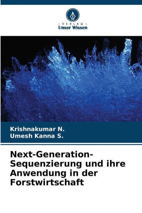 Next-Generation-Sequenzierung und ihre Anwendung in der Forstwirtschaft