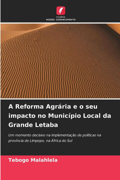 A Reforma Agrária e o seu impacto no Município Local da Grande Letaba