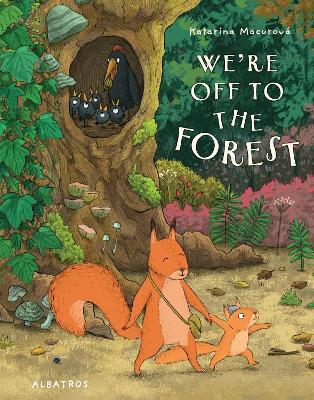 We're Off to the Forest