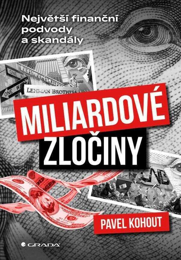 Miliardové zločiny - Největší finanční podvody a skandály