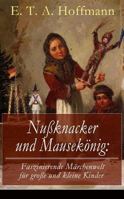 Nußknacker und Mausekonig