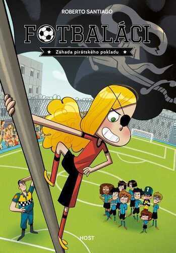 Fotbaláci 10 - Záhada pirátského pokladu