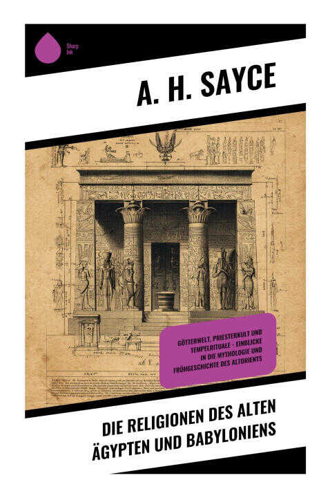 Die Religionen des alten Ägypten und Babyloniens