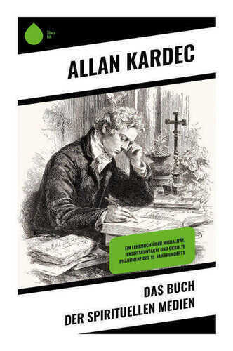 Das Buch der spirituellen Medien
