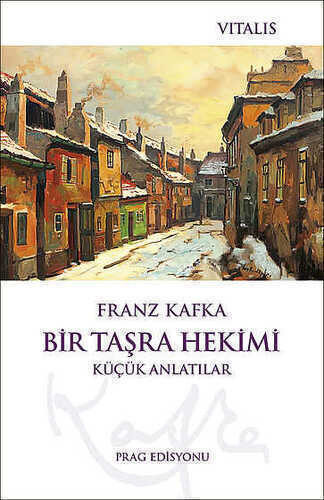 Bir Taşra Hekimi (Prag Edisyonu)