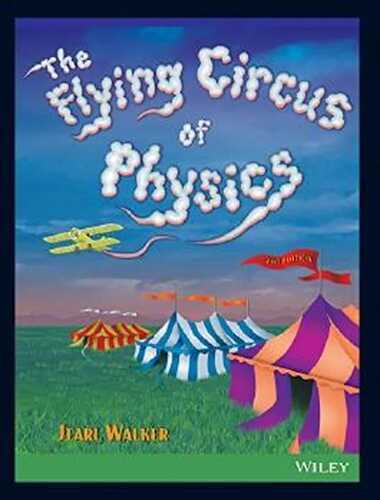 The Flying Circus of Physics