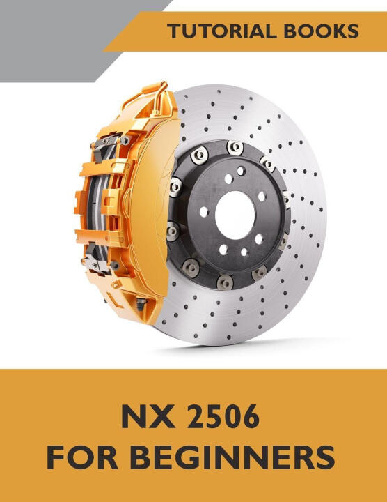 NX 2506 For Beginners (COLORED)
