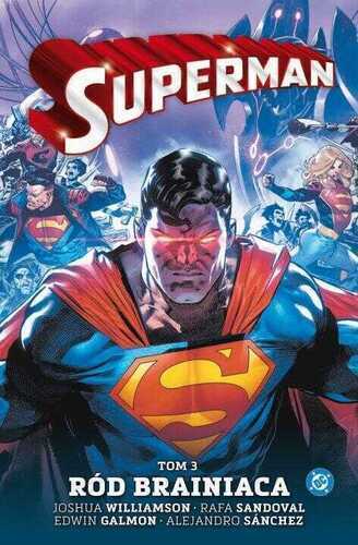 Ród Brainiaca. Superman. Tom 3