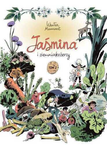 Jaśmina i ziemniakożercy. Tom 2