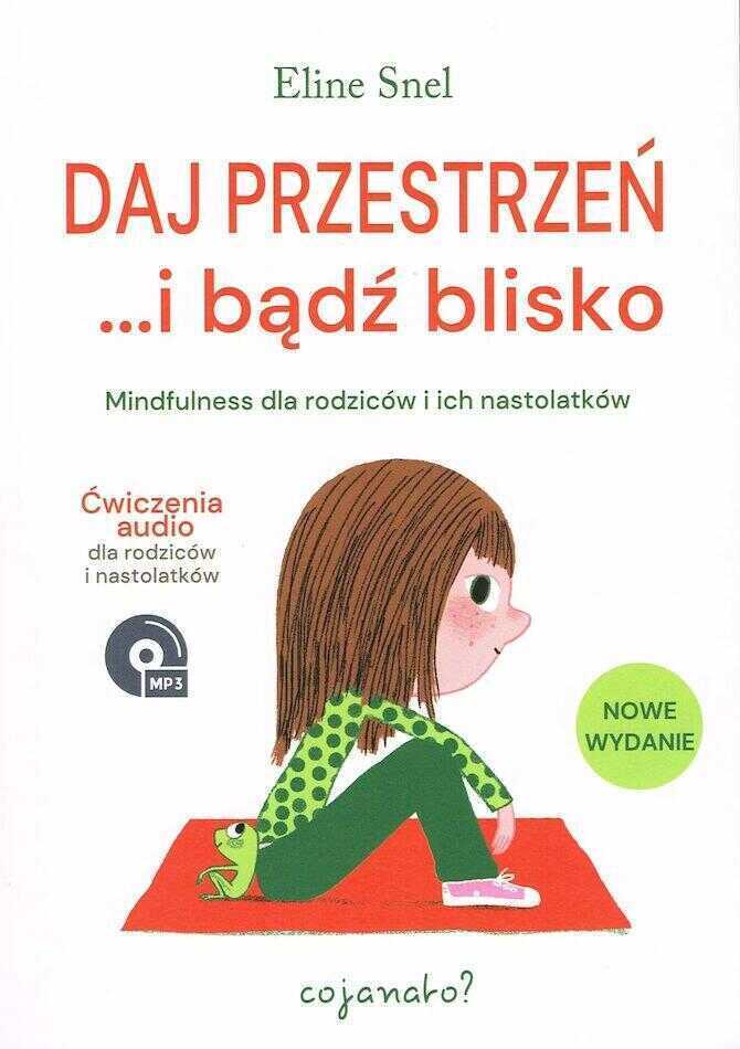 Daj przestrzeń i bądź blisko wyd. 2