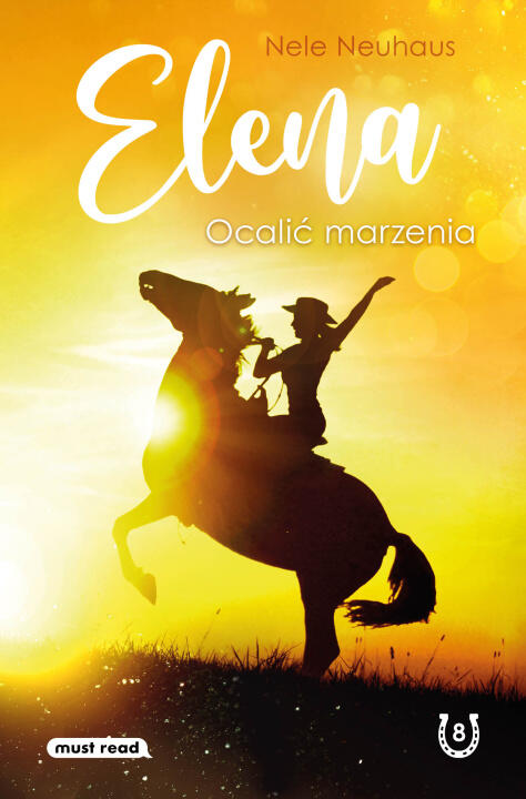 Ocalić marzenia. Elena. Tom 8