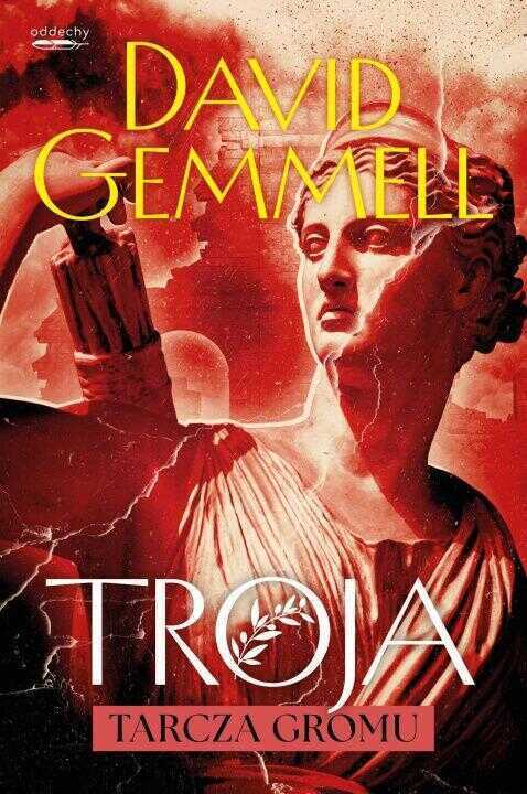 Tarcza Gromu. Troja. Tom 2