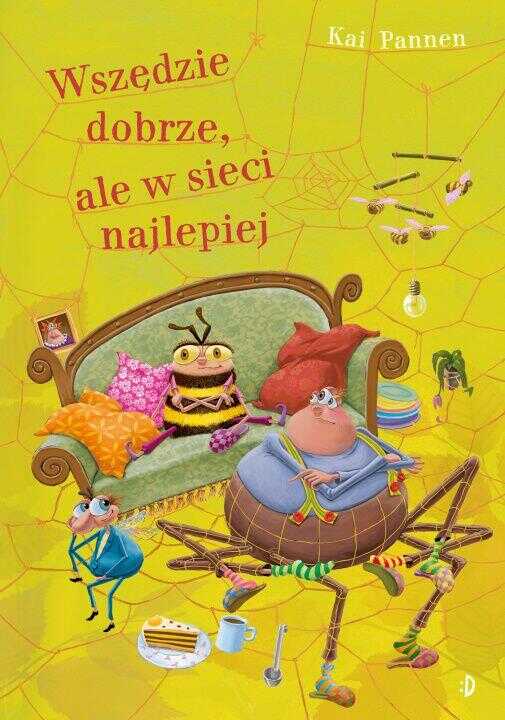 Wszędzie dobrze, ale w sieci najlepiej. Pająk i mucha. Tom 8