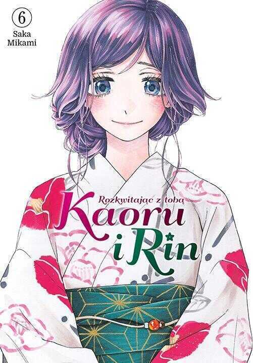 Kaoru i Rin. Rozkwitając z tobą. Tom 6