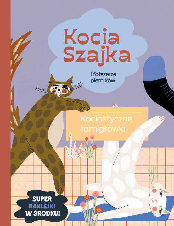 Kocia Szajka i fałszerze pierników. Kociastyczne łamigłówki
