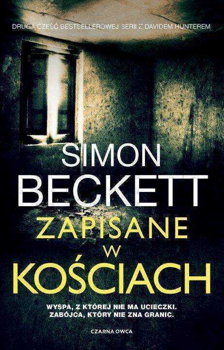 Zapisane w kościach. David Hunter. Tom 2