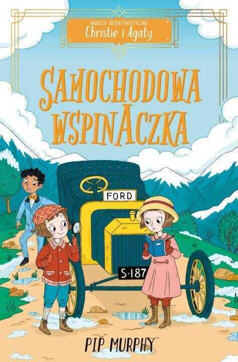 Samochodowa wspinaczka. Agencja detektywistyczna Christie i Agaty. Tom 2