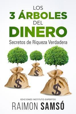 3 arboles del dinero