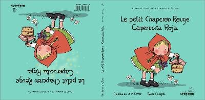 Le Petit Chaperon Rouge Caperucita Roja