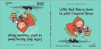 Little Red Riding Hood Le Petit Chaperon Rouge