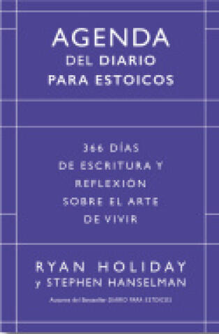 Diario Para Estoicos - Agenda. Edición Limitada (Daily Stoic Journal. Limited Edition Spanish Edition)