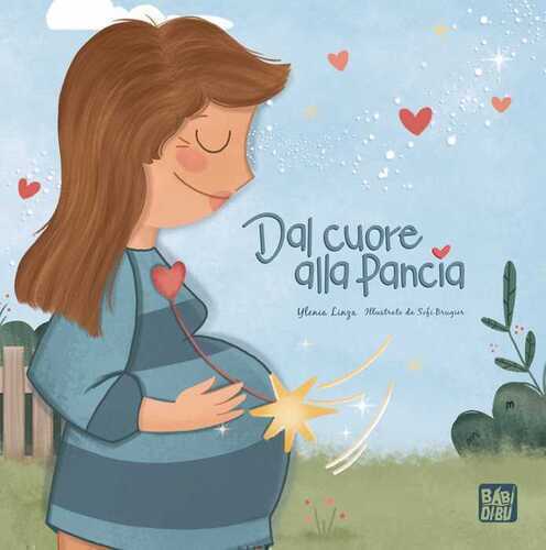 Dal cuore alla pancia. Ediz. illustrata