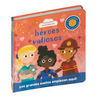 Pequeños soñadores: héroes valiosos