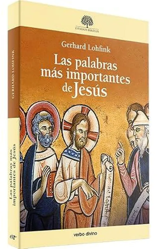 Las palabras más importantes de Jesús (Estudios Bíblicos)