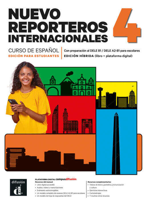 Nuevo Reporteros internacionales 4. Ed. hybride Livre de l'élève