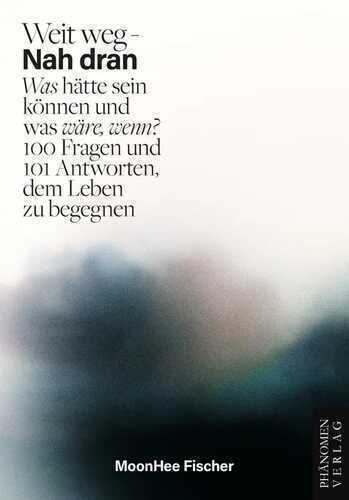 Weit weg – Nah dran