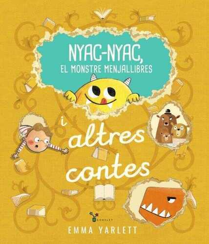 Nyac-nyac, el Monstre Menjallibres I Altres Contes