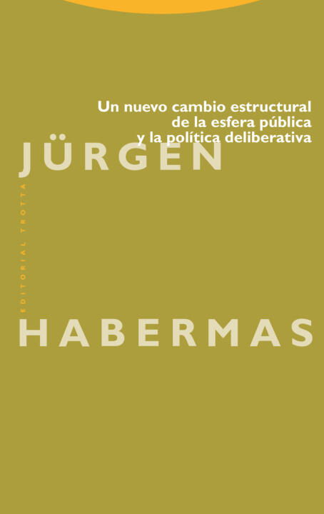 Un Nuevo Cambio Estructural De La Esfera Publica Y