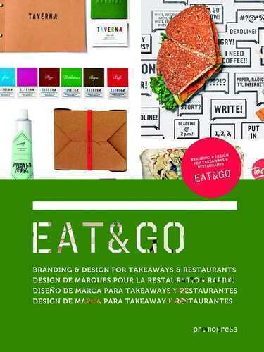 Eat & go. Branding & design indentity for takeaways & restaurants. Ediz. illustrata
