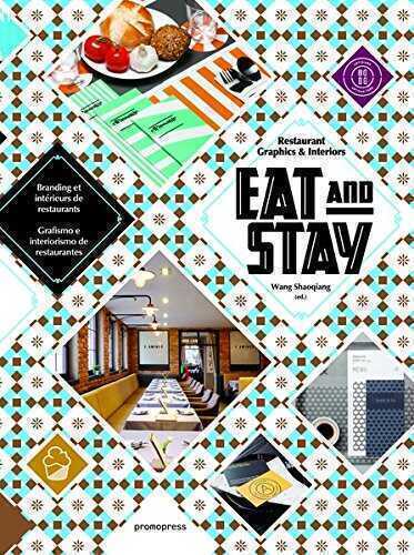 Eat and Stay - Restaurant Graphics and Interiors