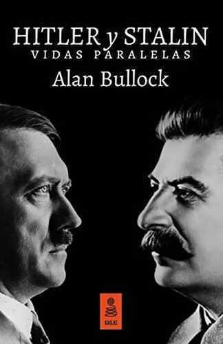 Hitler y Stalin : vidas paralelas (Kailas No Ficción, Band 18)