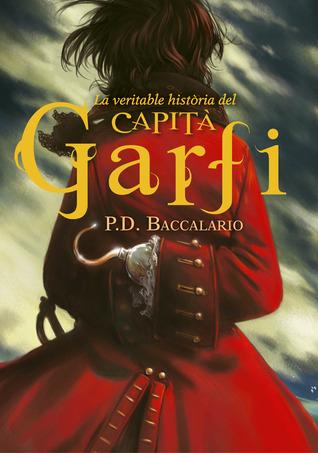 La Veritable Història Del Capità Garfi