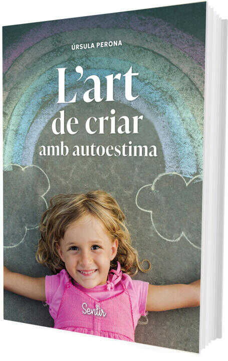 L'art de criar amb autoestima — Ursula Perona