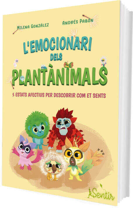 L'emocionari Dels Plantanimals — MILENA / PABON