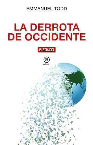 La derrota de Occidente (A fondo, Band 54)
