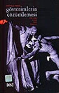 Gösterimlerin Çözümlemesi / Tiyatro / Dans / Mim / Sinema