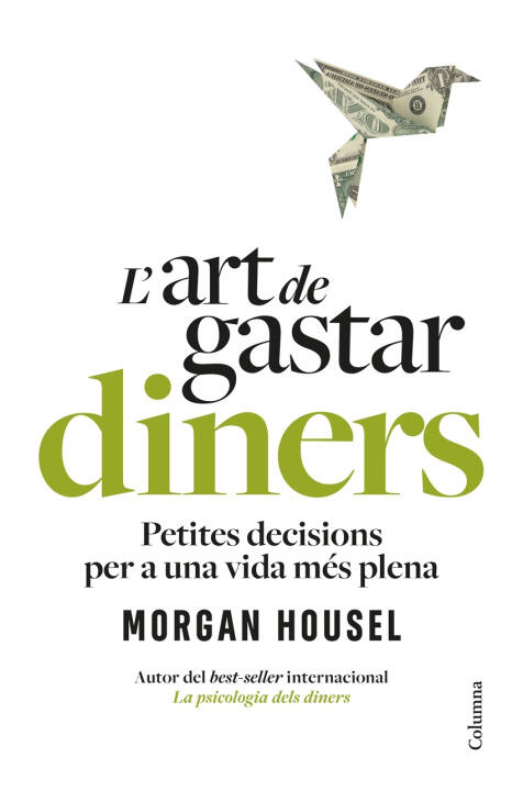 L'art de gastar diners — Morgan Housel