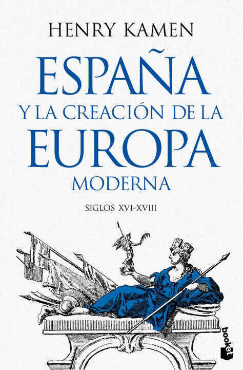 España y la Creacion de la Europa Moderna