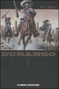 Durango. Vol. 2 — Yves Swolfs
