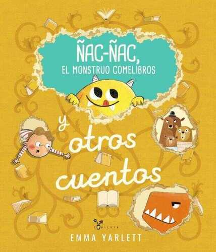 Ñac-ñac, el Monstruo Comelibros y Otros Cuentos