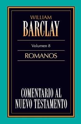 Comentario al N.T. Vol. 08 - Romanos