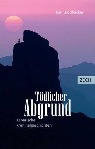 Tödlicher Abgrund — Karl Brodhäcker