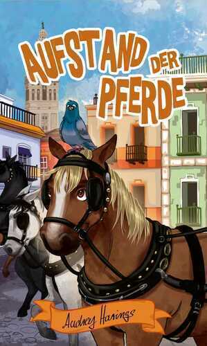 Aufstand der Pferde — Audrey Harings